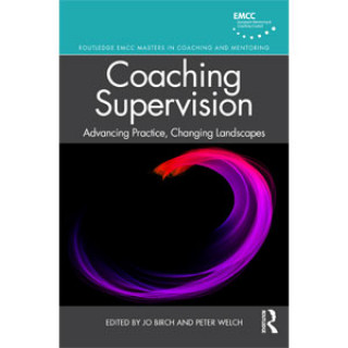 Coaching Supervision: Advancing Practice, Changing Landscapes Picture